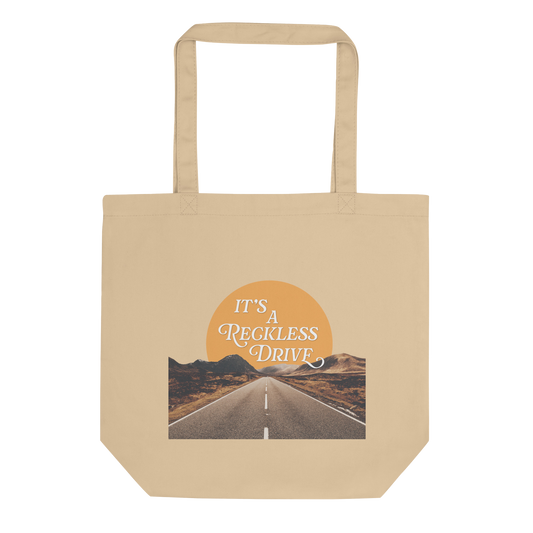 Reckless Drive Tote